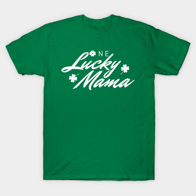 One Lucky Mama | the perfect gift for the luckiest mom ever T-Shirt by Daily Design